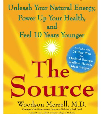 خرید و دانلود نسخه کامل کتاب The Source: Unleash Your Natural Energy, Power Up Your Health, and Feel 10 Years Younger