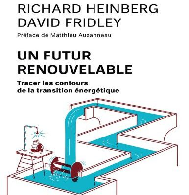 خرید و دانلود نسخه کامل کتاب UN FUTUR RENOUVELABLE – Tracer les contours de la transition énergétique