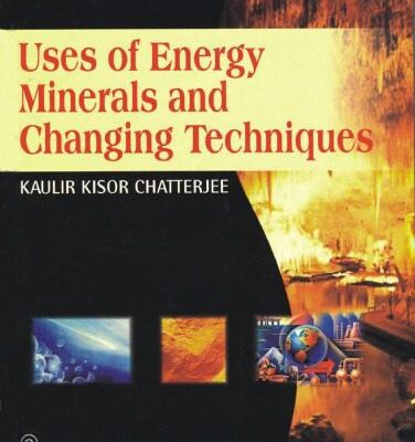 خرید و دانلود نسخه کامل کتاب Uses of Energy Minerals and Changing Techniques