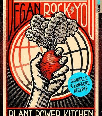 خرید و دانلود نسخه کامل کتاب Vegan Rock You – Plant Power Kitchen – Günstige vegane und nachhaltige Rezepte für jeden Tag –