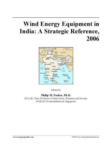خرید و دانلود نسخه کامل کتاب Wind Energy Equipment in India: A Strategic Reference, 2006_692d5bd18f8c8.jpeg خرید و دانلود نسخه کامل کتاب Wind Energy Equipment in India: A Strategic Reference, 2006