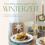 خرید و دانلود نسخه کامل کتاب Wunderschöne vegetarische Winterzeit: Vom Kochen, Backen und Schenken in der festlichen Zeit
