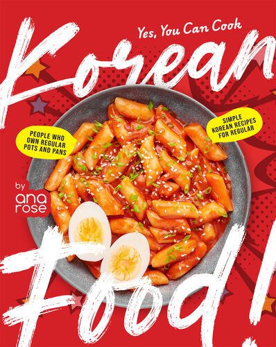 خرید و دانلود نسخه کامل کتاب Yes, You Can Cook Korean Food!: Simple Korean Recipes For Regular People Who Own Regular Pots and Pans_694cfcbcbb041.jpeg خرید و دانلود نسخه کامل کتاب Yes, You Can Cook Korean Food!: Simple Korean Recipes For Regular People Who Own Regular Pots and Pans