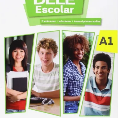 خرید و دانلود نسخه کامل کتاب ¡Dale al DELE Escolar! A1 کتاب دانش آموز به همراه فایل صوتی و جواب