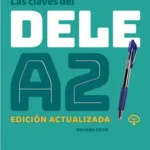 خرید و دانلود نسخه کامل کتاب Las Claves del DELE A2 کتاب دانش آموز به همراه فایل صوتی و جواب