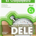 خرید و دانلود نسخه کامل کتاب El Cronómetro C1 کتاب دانش آموز به همراه فایل صوتی و تمرینات اضافه