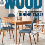 خرید و دانلود نسخه کامل 21 مجله نجاری و چوب وود WOOD Magazine _ Part1