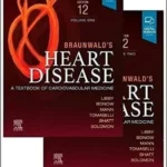 دانلود کتاب Braunwald’s Heart Disease, 2 Vol Set: A Textbook of Cardiovascular Medicine 12th Edition 2 جلدی