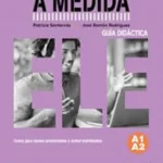 خرید و دانلود نسخه کامل کتاب A medida A1-A2 guía didáctica کتاب معلم به همراه تست