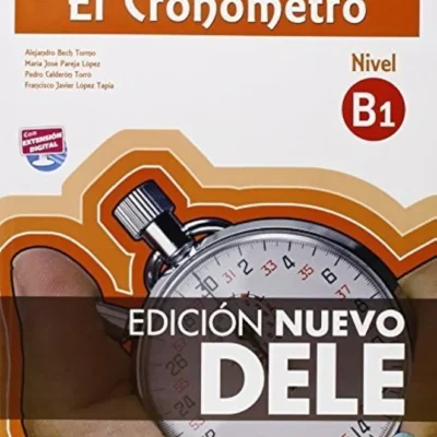 خرید و دانلود نسخه کامل کتاب El Cronómetro B1 کتاب دانش آموز به همراه فایل صوتی و تمرینات اضافه