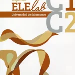 خرید و دانلود نسخه کامل کتاب Español Elelab Universidad de Salamanca C1 C2 دانلود کتاب Español Elelab Universidad de Salamanca سطح پیشرفته