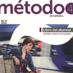 خرید و دانلود نسخه کامل کتاب Método 4. Libro del alumno کتاب دانش آموز به همراه فایل صوتی