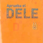 خرید و دانلود نسخه کامل کتاب Aprueba el DELE A1 آزمون DELE