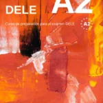 خرید و دانلود نسخه کامل کتاب Nuevo DELE A2 کتاب دانش آموز به همراه فایل صوتی