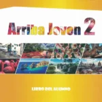 خرید و دانلود نسخه کامل کتاب Arriba Joven 2. Libro del alumno دانلود کتاب دانش آموز