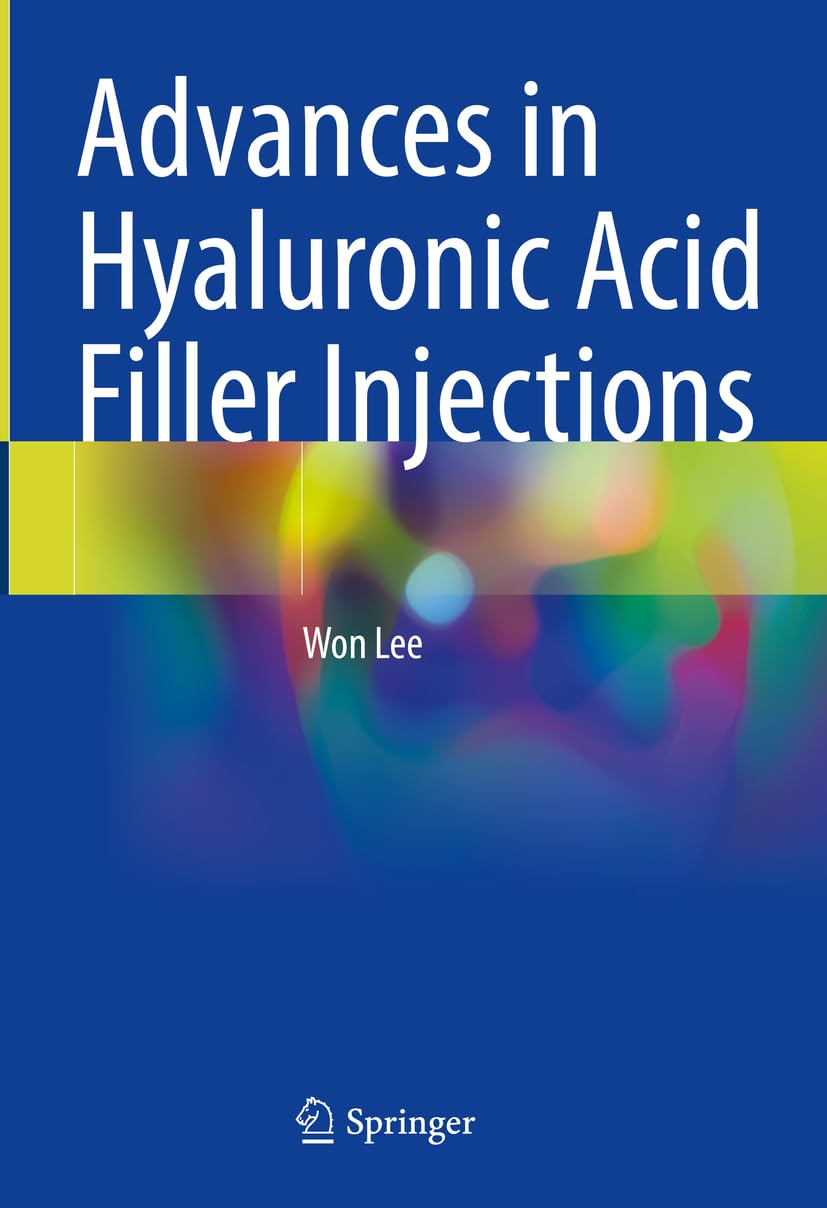 510V2qrMvrL._SL1208_ دانلود کتاب Advances in Hyaluronic Acid Filler Injections 2024th Edition