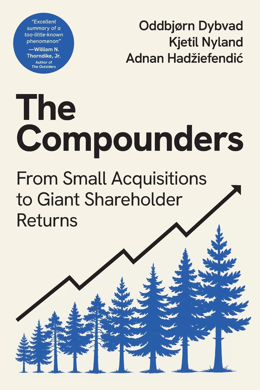 61-NVCmqnsL._SL1360_ خرید و دانلود نسخه کامل کتاب The Compounders: From Small Acquisitions to Giant Shareholder Returns by Oddbjørn Dybvad - تصویر 1