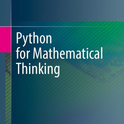 دانلود کتاب Python for Mathematical Thinking
