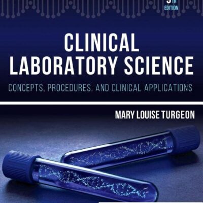 دانلود کتاب Clinical Laboratory Science: Concepts, Procedures, and Clinical Applications ویرایش نهم