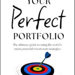 خرید و دانلود نسخه کامل کتاب Your Perfect Portfolio: The ultimate guide to using the world’s most powerful investing strategies by Cullen Roche