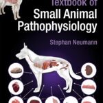 خرید و دانلود نسخه کامل کتاب Textbook of Small Animal Pathophysiology - Epub + Converted Pdf