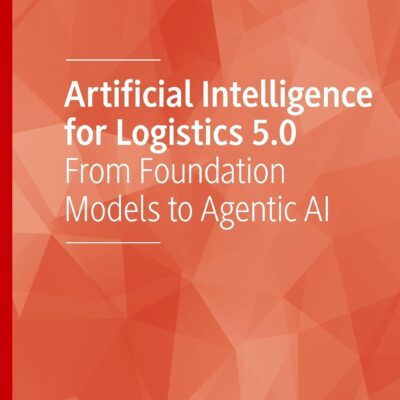 دانلود کتاب Artificial Intelligence for Logistics 5.0