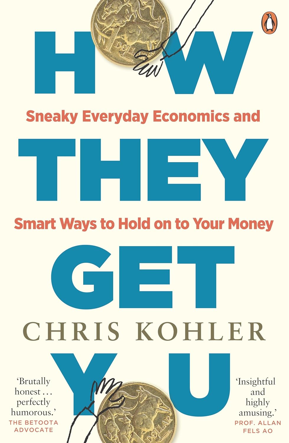 71zEHdOoRSL._SL1500_ خرید و دانلود نسخه کامل کتاب How They Get You: Sneaky Everyday Economics and Smart Ways to Hold on to Your Money by Chris Kohler - تصویر 1