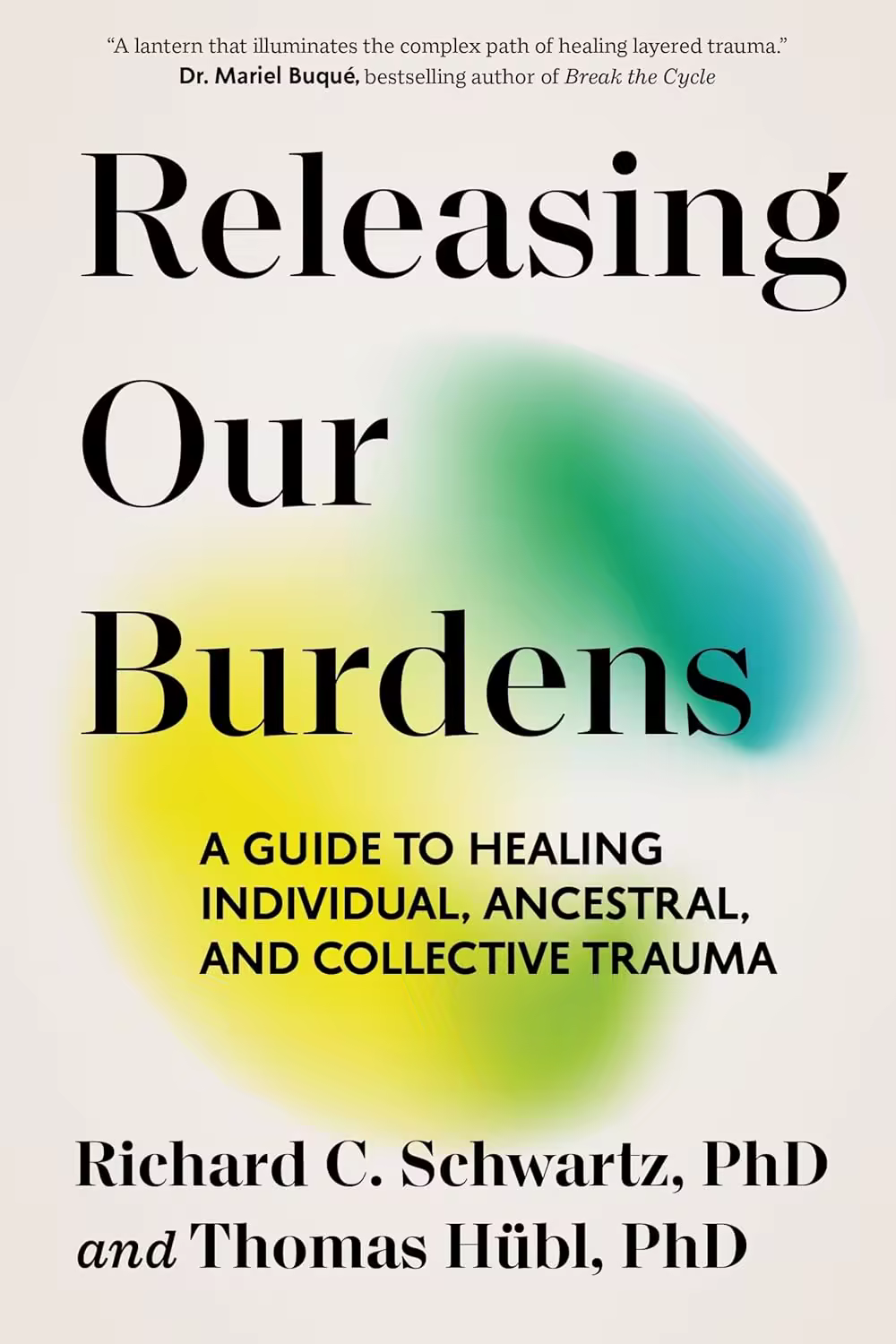 ovbMo6owibVAgfkyIeGIoKO7kGyoXpYy خرید و دانلود نسخه کامل کتاب Releasing Our Burdens: A Guide to Healing Individual, Ancestral, and Collective Trauma - تصویر 1