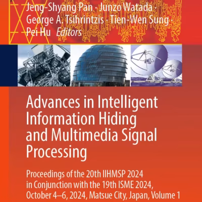 خرید و دانلود نسخه کامل کتاب Advances in Intelligent Information Hiding and Multimedia Signal Processing: Proceedings of the 20th IIHMSP 2024