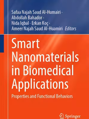 خرید و دانلود نسخه کامل کتاب Smart Nanomaterials in Biomedical Applications: Properties and Functional Behaviors