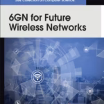 خرید و دانلود نسخه کامل کتاب 3GE Collection on Computer Science: 6GN for Future Wireless Networks