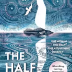 خرید و دانلود نسخه کامل کتاب The Half Bird: One Woman’s Voyage of Self-Discovery From Land’s End to the Shores of Greece
