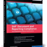 خرید و دانلود نسخه کامل کتاب SAP Document and Reporting Compliance: The Comprehensive Guide for Finance and Tax (True PDF)