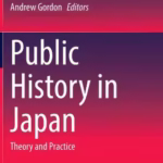 خرید و دانلود نسخه کامل کتاب Public History in Japan