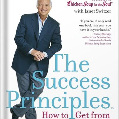 خرید و دانلود نسخه کامل کتاب The Success Principles(TM) Publisher: Harper Paperbacks by Jack Canfield PDF