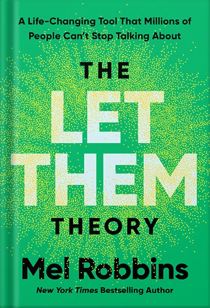 225-New-PNG-Version-12 خرید و دانلود نسخه کامل کتاب The Let Them Theory: A Life-Changing Tool That Millions of People Can’t Stop Talking About by Mel Robbins PDF - تصویر 1