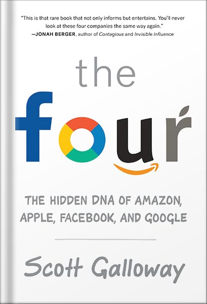 225-New-PNG-Version-14 خرید و دانلود نسخه کامل کتاب The Four: The Hidden DNA of Amazon, Apple, Facebook, and Google by Scott Galloway PDF - تصویر 1
