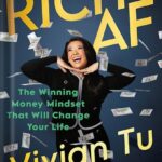 خرید و دانلود نسخه کامل کتاب Rich AF: The Winning Money Mindset That Will Change Your Life by Vivian Tu PDF