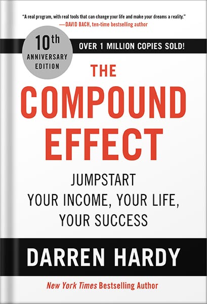 225-New-PNG-Version-16 خرید و دانلود نسخه کامل کتاب The Compound Effect (10th Anniversary Edition): Jumpstart Your Income, Your Life, Your Success by Darren Hardy PDF - تصویر 1