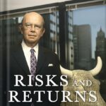 خرید و دانلود نسخه کامل کتاب Risks and Returns: Creating Success in Business and Life by Wilbur Ross PDF