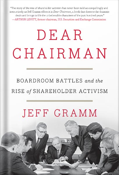 225-New-PNG-Version-18 خرید و دانلود نسخه کامل کتاب Dear Chairman: Boardroom Battles and the Rise of Shareholder Activism by Jeff Gramm PDF - تصویر 1