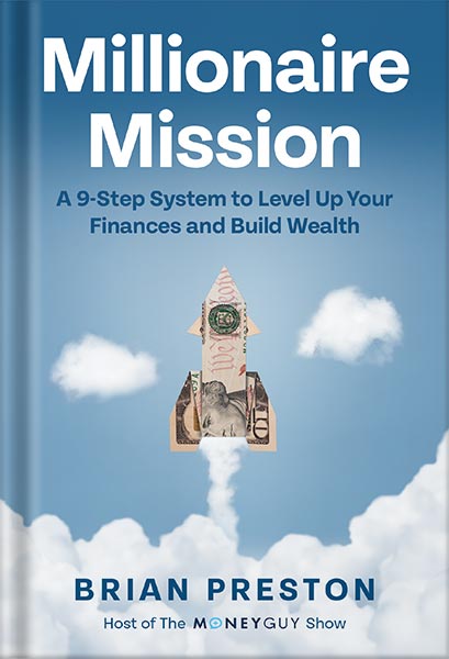 225-New-PNG-Version-19 خرید و دانلود نسخه کامل کتاب Millionaire Mission: A 9-Step System to Level Up Your Finances and Build Wealth by Brian Preston PDF - تصویر 1