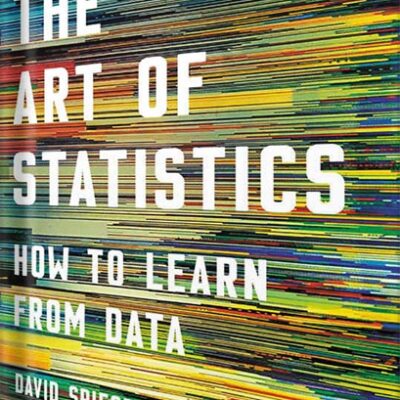 خرید و دانلود نسخه کامل کتاب The Art of Statistics: How to Learn from Data by David Spiegelhalter PDF