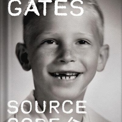 خرید و دانلود نسخه کامل کتاب Source Code: My Beginnings by Bill Gates PDF