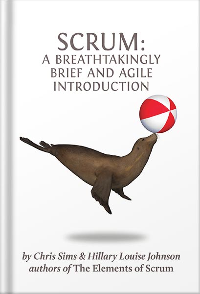 225-New-PNG-Version-20 خرید و دانلود نسخه کامل کتاب Scrum: a Breathtakingly Brief and Agile Introduction by Chris Sims PDF - تصویر 1