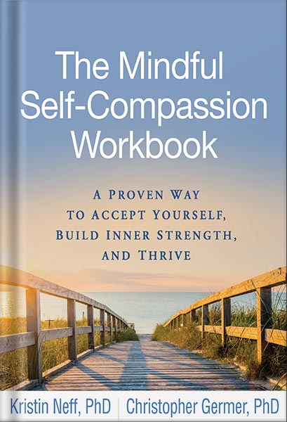 225-New-PNG-Version-22 خرید و دانلود نسخه کامل کتاب The Mindful Self-Compassion Workbook: A Proven Way to Accept Yourself, Build Inner Strength, and Thrive by Kristin Neff PDF - تصویر 1