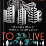 خرید و دانلود نسخه کامل کتاب Nowhere to Live: The Hidden Story of America’s Housing Crisis by James S. Burling PDF
