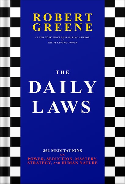 225-New-PNG-Version-23 خرید و دانلود نسخه کامل کتاب The Daily Laws: 366 Meditations on Power, Seduction, Mastery, Strategy, and Human Nature by Robert Greene PDF - تصویر 1
