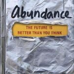 خرید و دانلود نسخه کامل کتاب Abundance: The Future Is Better Than You Think (Exponential Technology Series) by Peter H. Diamandis PDF
