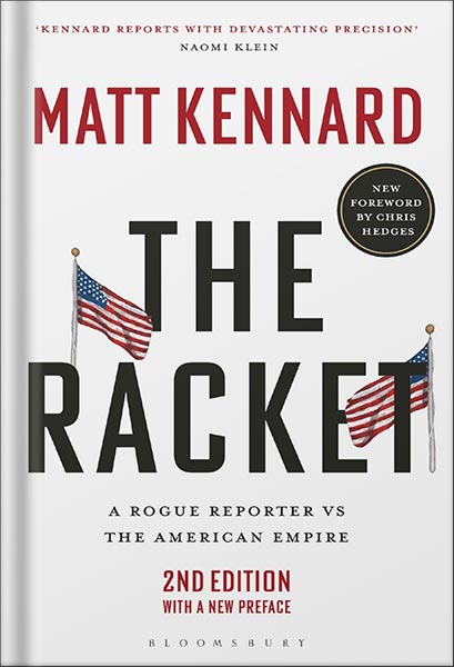 225-New-PNG-Version-26 خرید و دانلود نسخه کامل کتاب The Racket: A Rogue Reporter vs The American Empire by Matt Kennard PDF - تصویر 1
